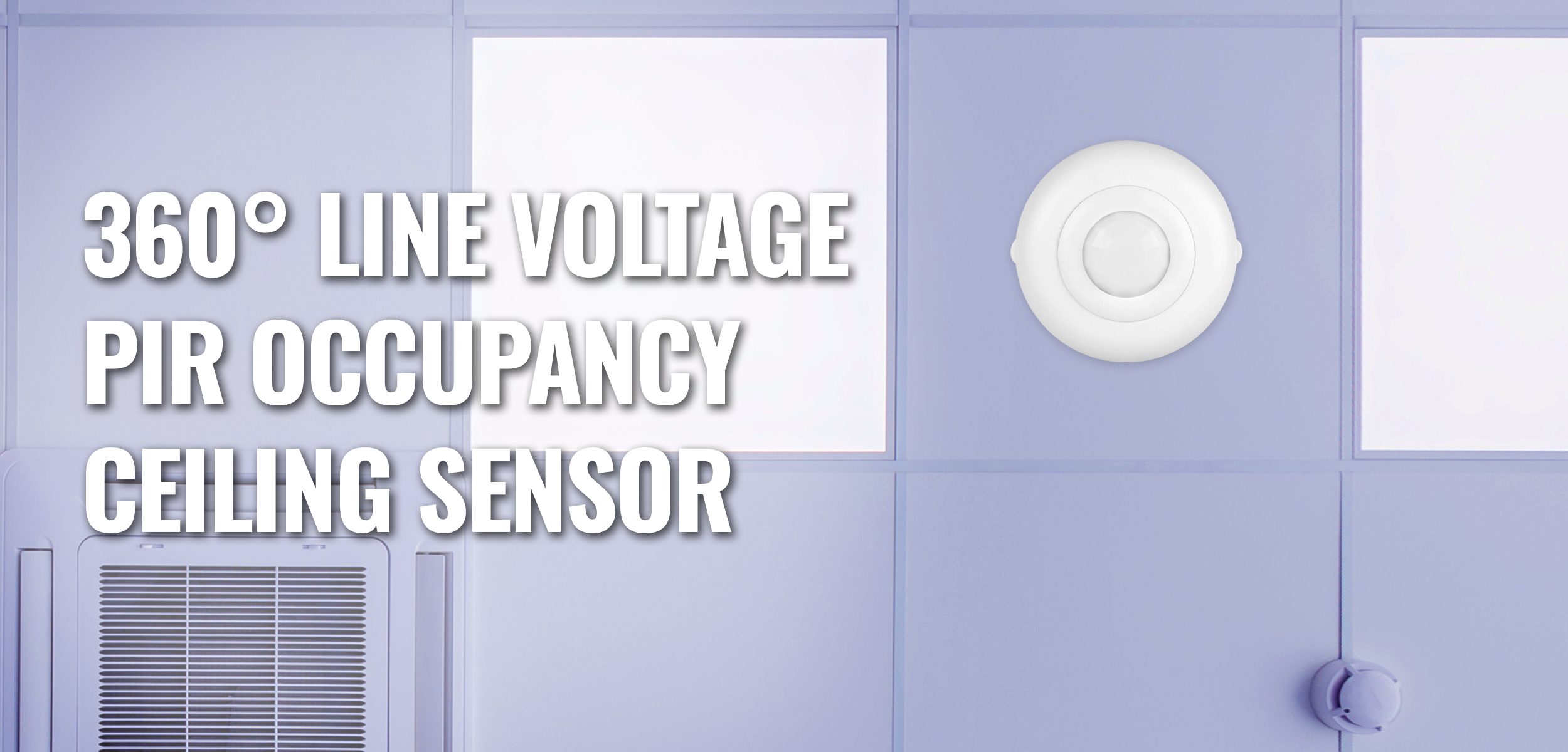 line voltage passive infrared occupancy ceiling sensor